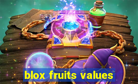 blox fruits values